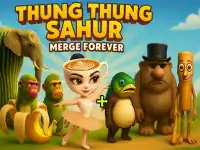 Thung Thung Sahur Merge Forever